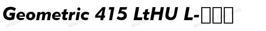 Geometric 415 LtHU L字体转换